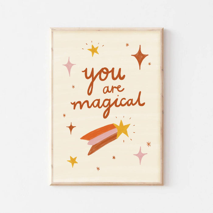 You Are Magical Print - Positive Quote Children's Art Poster A4